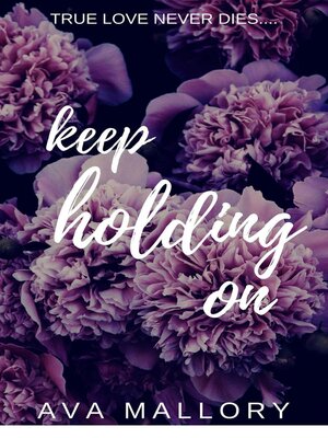 cover image of Keep Holding On